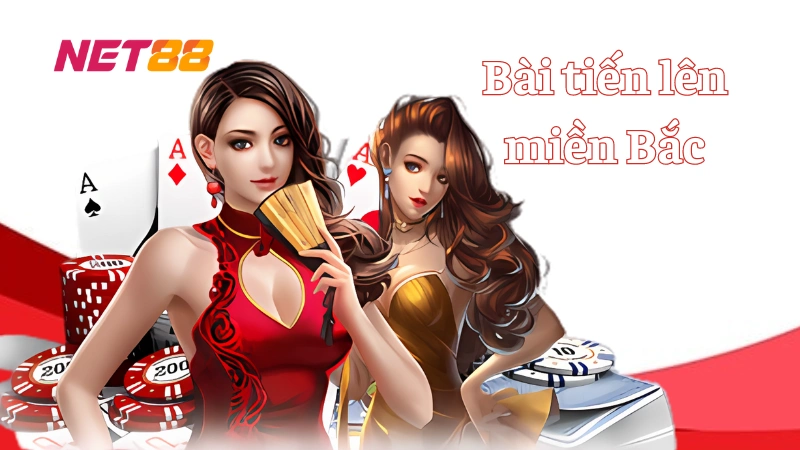 Bài tiến lên miền Bắc: Mẹo chơi hay của cao thủ tại Net88 Tổng quan về bài tiến lên miền Bắc