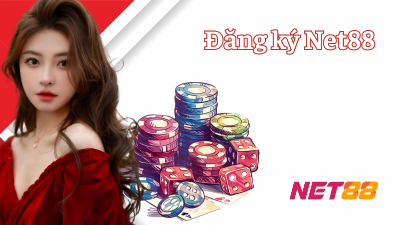 Hướng dẫn đăng ký Net88 cơ bản và nhanh Những lợi ích khi trở thành thành viên của Net88