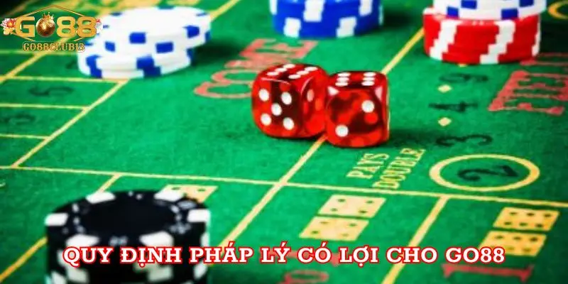 Go88 - Thiên Đường Cờ Bạc Online Uy Tín Hàng Đầu Từ Macao Quy định pháp lý có lợi cho Go88