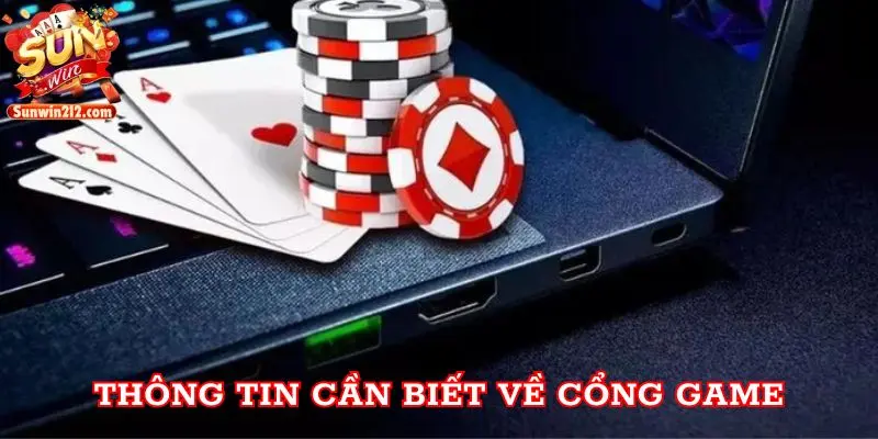 Game Bài Sunwin Được Yêu Thích Nhất Thị Trường 2024 Thông tin cần biết về cổng game
