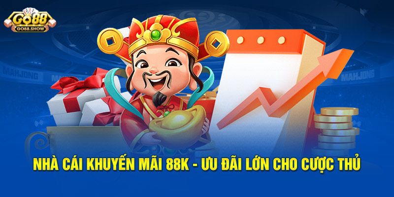 Go 88 Điều kiện nhận khuyến mãi 88k