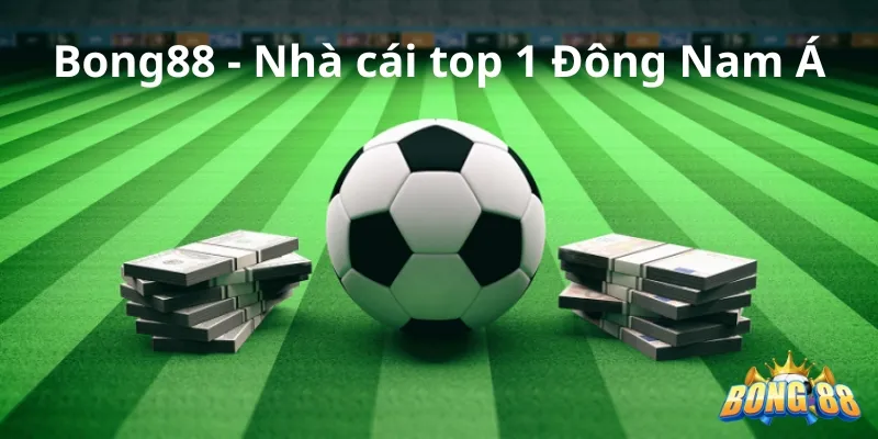 CEO Bong88: "Tôi tự hào vì nhà cái đứng top 1 Đông Nam Á" nhà cái bong88 xanh chín